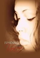 Finding Your Voice di Shabona Shakee Banks edito da Xlibris
