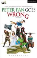 Peter Pan Goes Wrong di Henry Lewis, Jonathan Sayer, Henry Shields edito da Bloomsbury Publishing Plc
