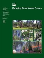 Managing Sierra Nevada Forests di Malcolm North edito da Createspace