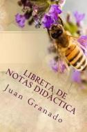 Libreta de Notas Didactica: Topico Liderazgo En La Familia di Juan Carlos Granado edito da Createspace