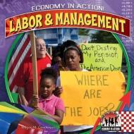 Labor & Management di Megan M. Gunderson edito da CHECKERBOARD