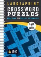 Large Print Crossword Puzzles: Over 200 Puzzles to Complete edito da PARRAGON