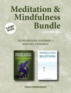 Meditation & Mindfulness Bundle di Ivan Fernandez edito da Important Publishing