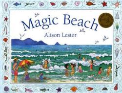 Magic Beach di Alison Lester edito da Allen & Unwin