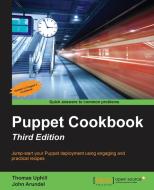 Puppet Cookbook - Third Edition di Thomas Uphill edito da Packt Publishing