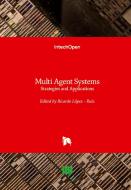 Multi Agent Systems edito da IntechOpen
