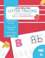 LETTER TRACING FOR PRESCHOOLER di Little Nicky Tesla edito da INDEPENDENTLY PUBLISHED