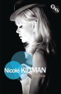 Nicole Kidman di Na Na edito da BRITISH FILM INST