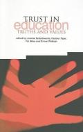 Trust In Education di Simon Webster edito da Institute Of Education Press
