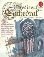 Medieval Cathedral di Fiona MacDonald edito da Salariya Book Company Ltd