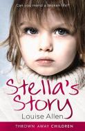 Stella's Story di Louise Allen edito da Mirror Books