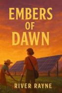 Embers of Dawn di River Rayne edito da Independently Published