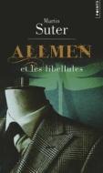 Allmen Et Les Libellules di Martin Suter edito da CONTEMPORARY FRENCH FICTION