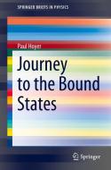 Journey to the Bound States di Paul Hoyer edito da Springer International Publishing
