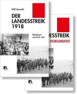 Der Landesstreik 1918 und die Dokumente zum Landesstreik di Willi Gautschi edito da Chronos Verlag