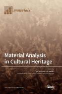 Material Analysis in Cultural Heritage edito da MDPI AG