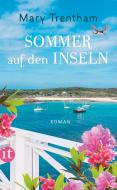 Sommer auf den Inseln di Mary Trentham edito da Insel Verlag GmbH