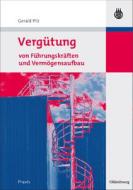 Vergütung von Führungskräften und Vermögensaufbau di Gerald Pilz edito da De Gruyter Oldenbourg