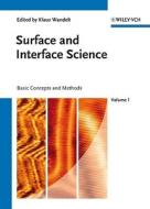 Surface And Interface Science di Klaus Wandelt edito da Wiley-vch Verlag Gmbh