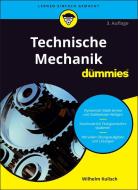 Technische Mechanik für Dummies di Wilhelm Kulisch edito da Wiley VCH Verlag GmbH