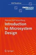 Introduction To Microsystem Design di Werner Karl Schomburg edito da Springer-verlag Berlin And Heidelberg Gmbh & Co. Kg