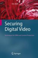 Securing Digital Video di Eric Diehl edito da Springer Berlin Heidelberg