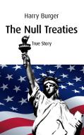 The Null Treaties di Harry Burger edito da Books on Demand