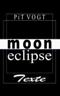 Moon Eclipse di Pit Vogt edito da Books on Demand