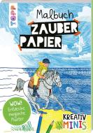 Kreativ Minis Zauberpapier Malbuch di Norbert Pautner edito da Frech Verlag GmbH