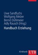 Handbuch Erziehung edito da Klinkhardt, Julius
