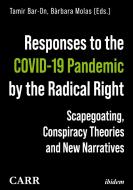 COVID-19 and the Radical Right di Barbara Molas, Tamir Bar-on edito da Ibidem-Verlag