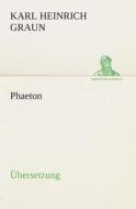 Phaeton di Karl Heinrich Graun edito da Tredition Classics