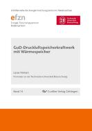 GuD-Druckluftspeicherkraftwerk mit Wärmespeicher di Lasse Nielsen edito da Cuvillier Verlag
