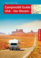 Campmobil Guide USA - Der Westen - VISTA POINT Reiseführer Reisen Tag für Tag di Ralf Johnen edito da Vista Point Verlag GmbH