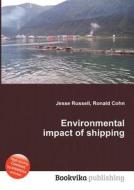 Environmental Impact Of Shipping edito da Book On Demand Ltd.