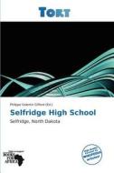 Selfridge High School edito da Tort