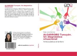 ALGARROBO Tunuyán. Un diagnóstico situacional di María Lourdes Manchego edito da EAE