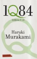 1Q84 Llibres 1 i 2 di Haruki Murakami edito da labutxaca
