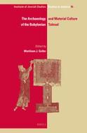The Archaeology and Material Culture of the Babylonian Talmud edito da BRILL ACADEMIC PUB