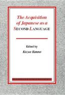 The Acquisition Of Japanese As A Second Language edito da John Benjamins Publishing Co