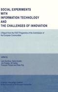 Social Experiments with Information Technology and the Challenges of Innovation edito da Springer Netherlands