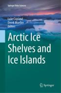 Arctic Ice Shelves and Ice Islands edito da Springer