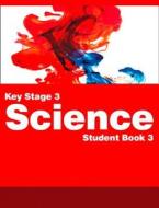 Key Stage 3 Science - Interactive Book, Homework And Assessment 3 di Anne Pilling, Tracey Baxter, Sunetra Berry, Pat Dower edito da Harpercollins Publishers