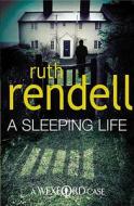 A Sleeping Life di Ruth Rendell edito da Cornerstone