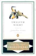 The Twelfth Night di William Shakespeare edito da Penguin Books
