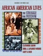 African American Lives di Clayborne Carson, Emma Lapsansky-Werner, Gary B. Nash edito da Pearson Education (us)