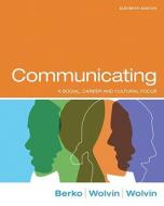 Communicating di Roy M. Berko, Andrew D. Wolvin, Darlyn R. Wolvin edito da Pearson Education (us)