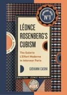 Leonce Rosenberg's Cubism di Giovanni Casini edito da Pennsylvania State University Press