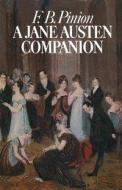 A Jane Austen Companion di F. B. Pinion edito da Palgrave Macmillan
