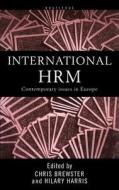 International Human Resource Management: A European Perspective edito da ROUTLEDGE